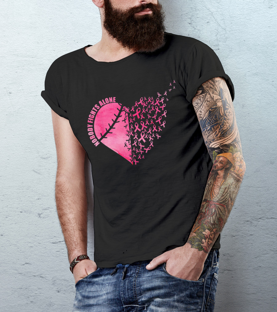 Nobody Fights Alone Heart Pink Ribbons Baseball Softball T-Shirt