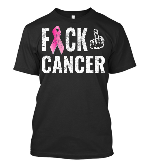 Fck Cancer Pink Ribbon Awareness Middle Finger T-Shirt
