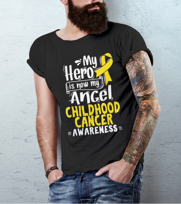 Gold Awareness Ribbon My Hero Is Now My Angel Childhood Cancer Awareness T-Shirt