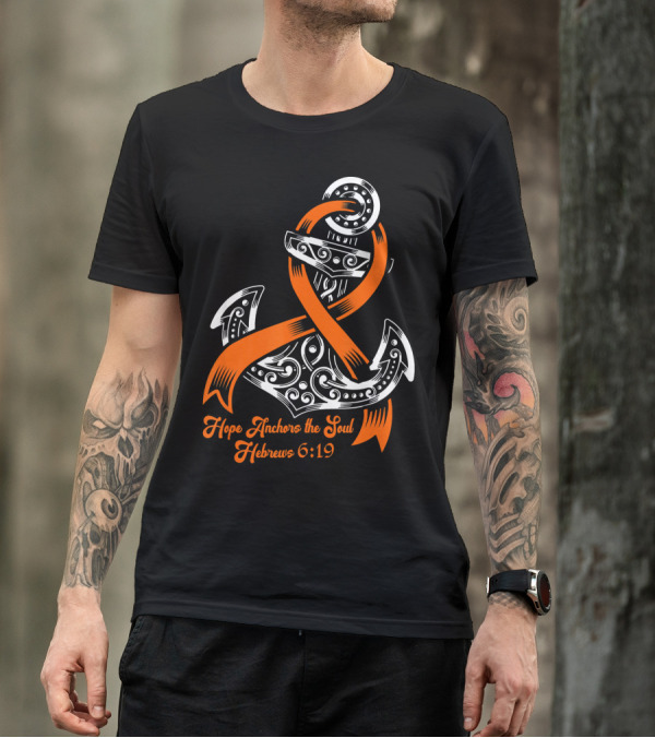 Hope Anchors The Soul Hebrews 6:19 Kidney Cancer Awareness Anchor T-Shirt