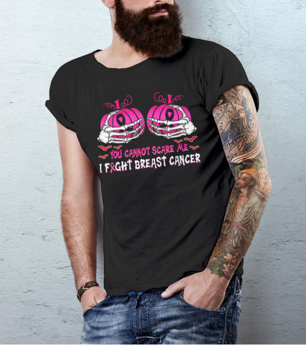 You Cannot Scare Me I Fight Breast Cancer Pink Pumpkins Skeleton Hands T-Shirt