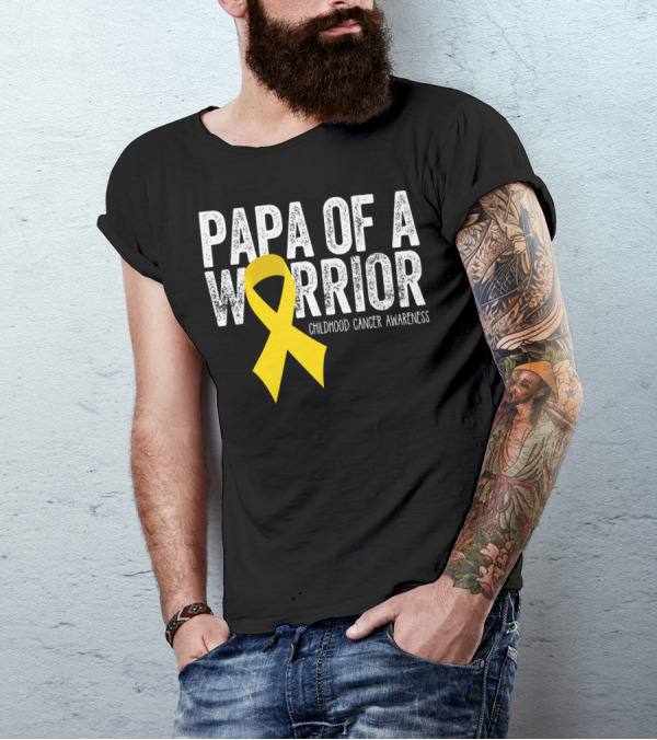 Papa Of A Warrior Childhood Cancer Awareness T-Shirt