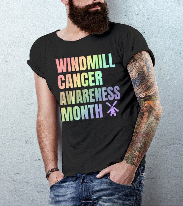 Windmill Cancer Awareness Month T-Shirt