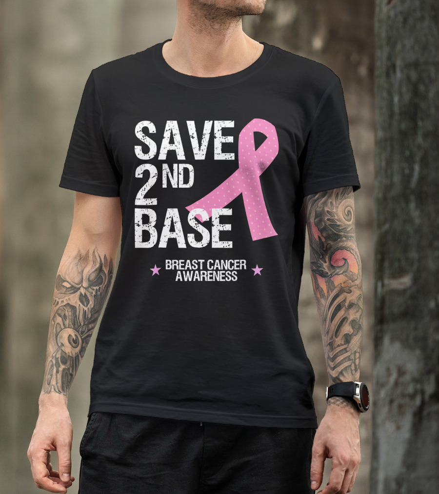 Save 2nd Base Breast Cancer Awareness Pink T-Shirt