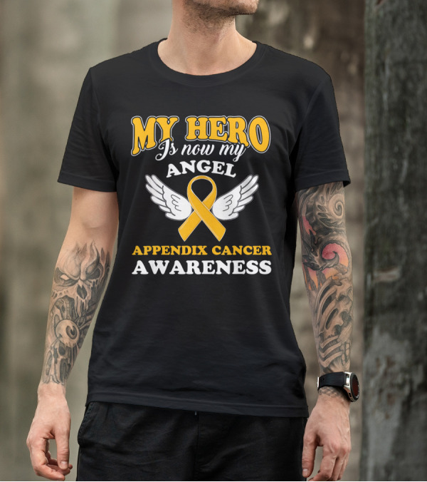 My Hero Is Now My Angel Appendix Cancer Awareness Yellow Ribbon Wings T-Shirt