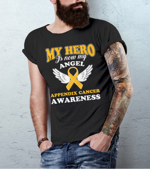 My Hero Is Now My Angel Appendix Cancer Awareness Yellow Ribbon Wings T-Shirt