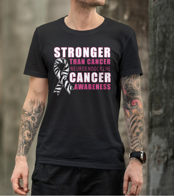 Stronger Than Cancer Neuroendocrine Cancer Awareness T-Shirt