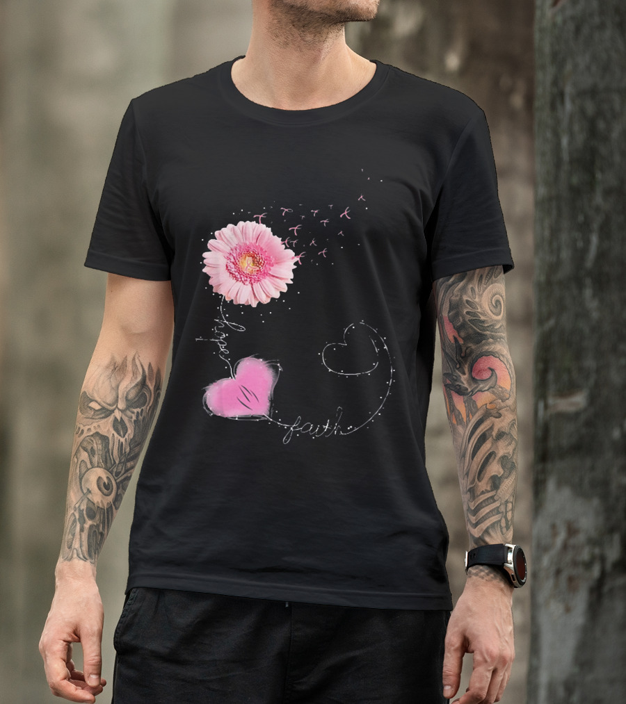Hope Faith Pink Flower Hearts Breast Cancer Awareness T-Shirt
