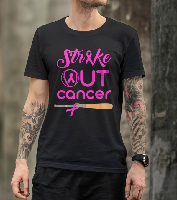 Strike Out Cancer Pink Ribbon Baseball Bat T-Shirt