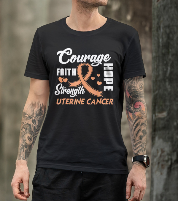 Courage Faith Strength Hope Uterine Cancer Fight Wear Peach T-Shirt
