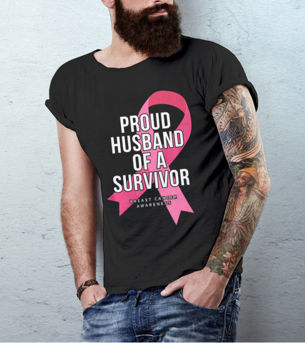 Proud Husband Of A Survivor Breast Cancer Awareness Pink T-Shirt