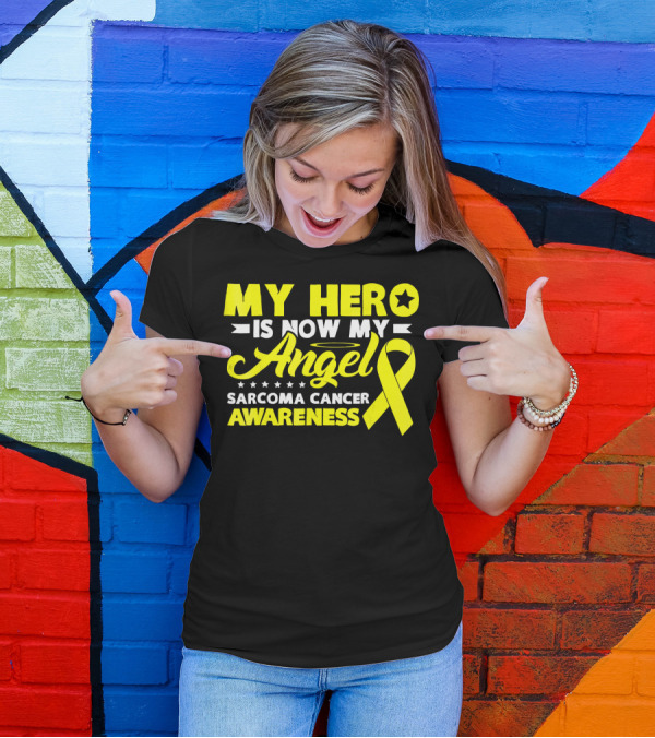 My Hero Is Now My Angel Sarcoma Cancer Awareness Yellow T-Shirt