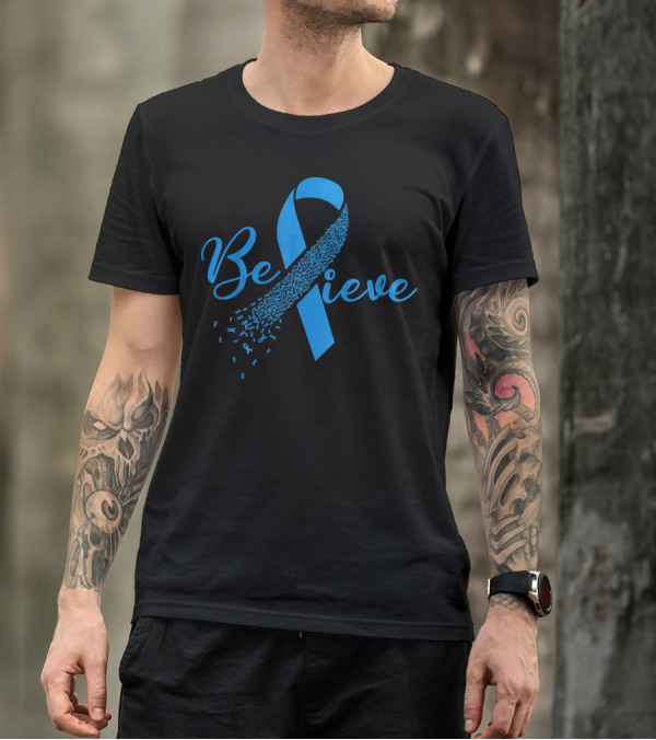 Believe Blue Ribbon Colon Cancer Awareness T-Shirt
