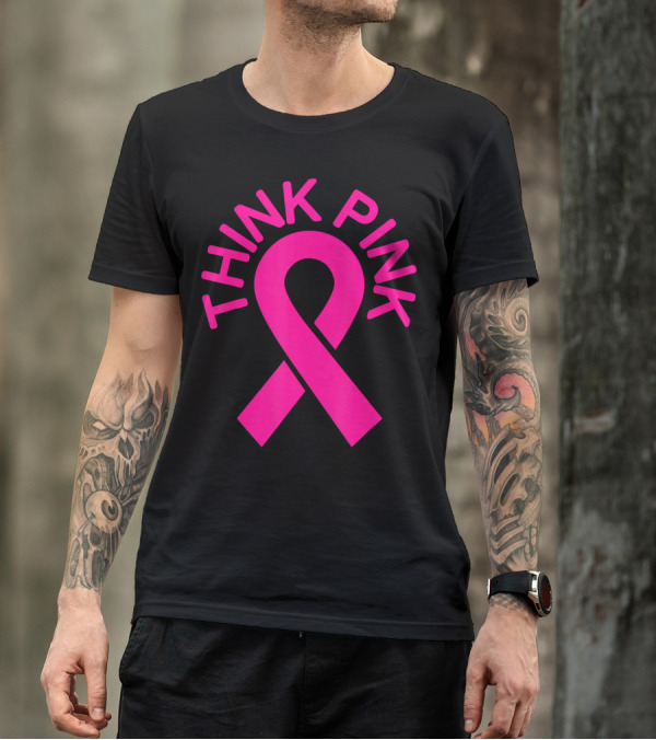Pink Ribbon Think Pink Breast Cancer Fighters Survi T-Shirt
