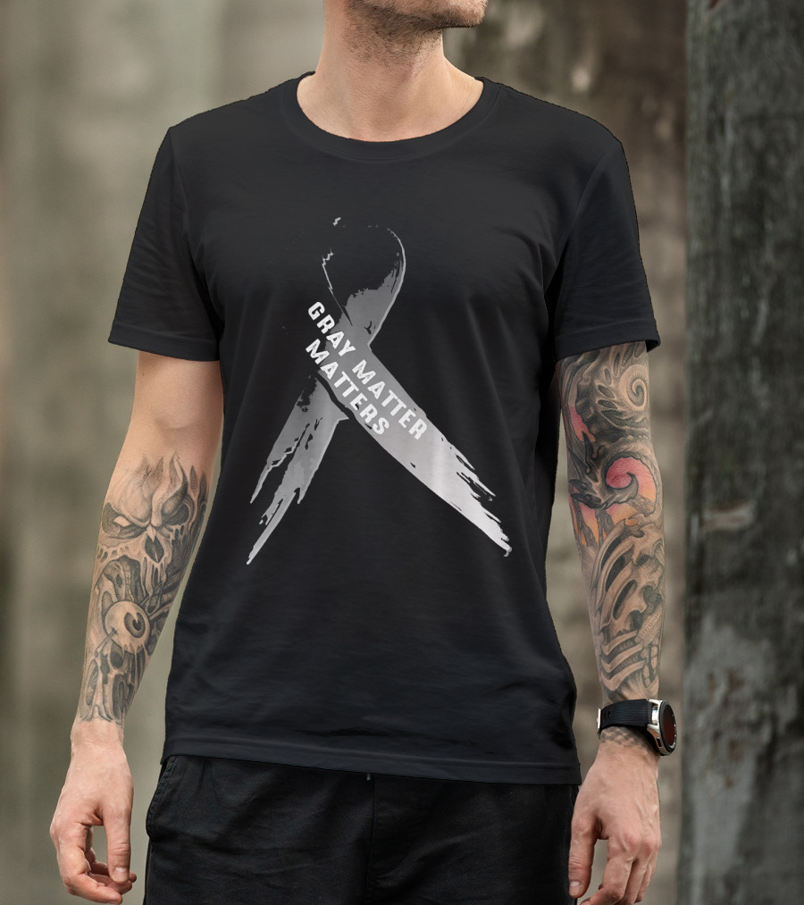 Gray Matter Matters National Brain Tumor Cancer Awareness T-Shirt