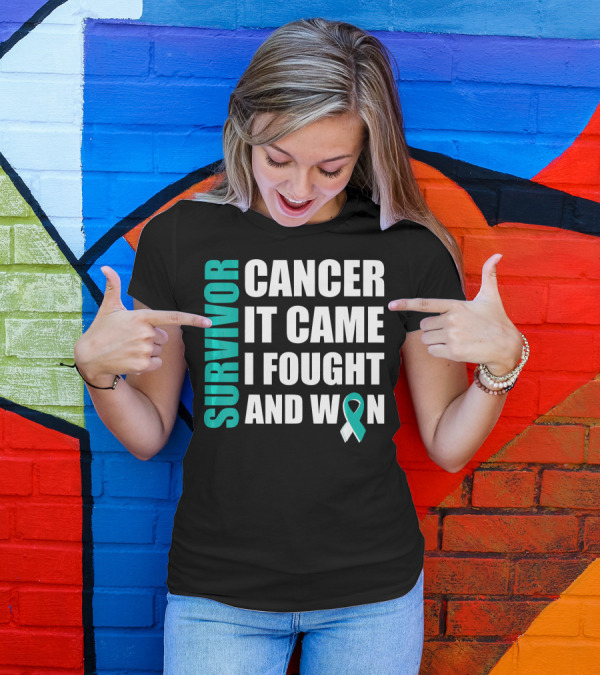 Survivor Cancer It Came I Fought And Won Cervical Cancer Awareness Fight Cancer T-Shirt