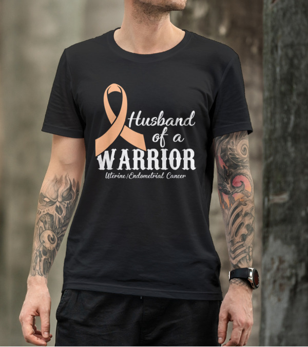 Husband Of A Warrior Uterine Endometrial Cancer T-Shirt