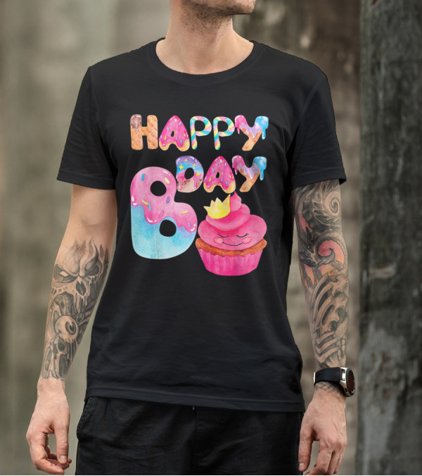 Happy Bday Cupcake Donut Themed Birthday T-Shirt
