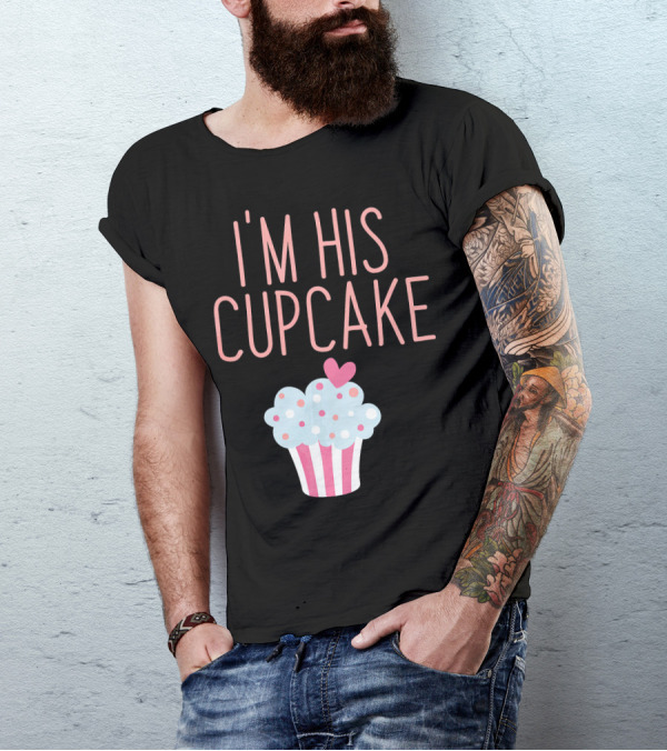 I'm His Cupcake Valentine's Day Couple With Heart And Polka Dot Frosting T-Shirt