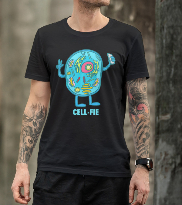 Cell Fie Funny Pun Science Chemistry Cel Cell-Fie T-Shirt