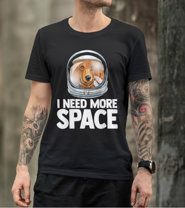 I Need More Space Astronaut Bear Science Helmet T-Shirt
