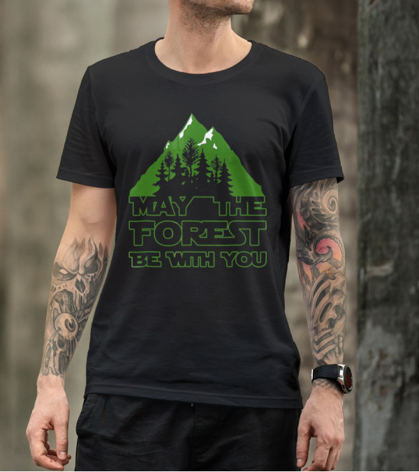 May The Forest Be With You Green Mountain Trees T-Shirt
