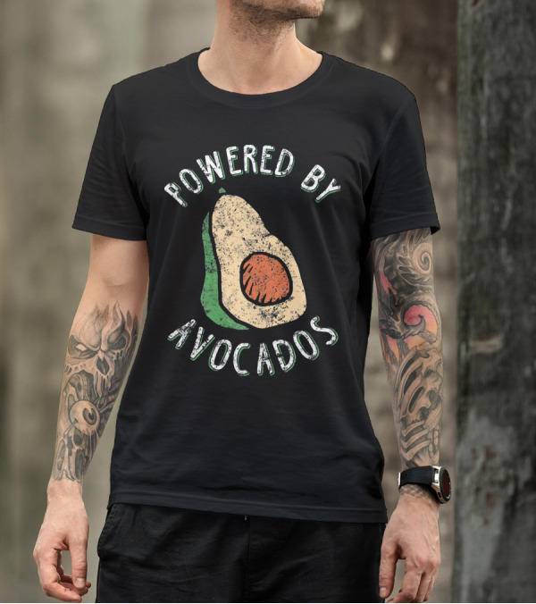 Powered By Avocados Cute Guacamole Lover Cinco De T-Shirt