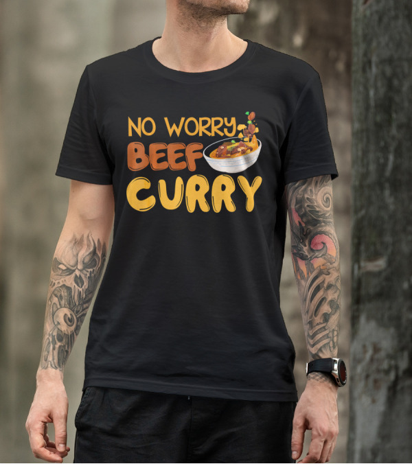 No Worry Beef Curry T-Shirt