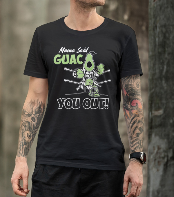 Mama Said Guac You Out Boxing Avocado Humor T-Shirt