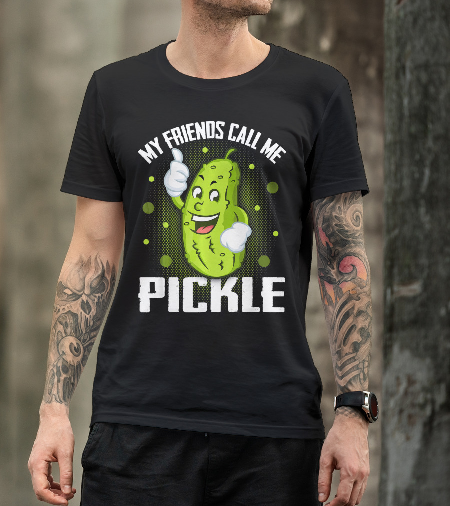 My Friends Call Me Pickle Cartoon Character With Thumbs Up T-Shirt