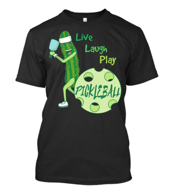 Live Laugh Play Pickleball Funny Sports Pickle Character Paddle T-Shirt