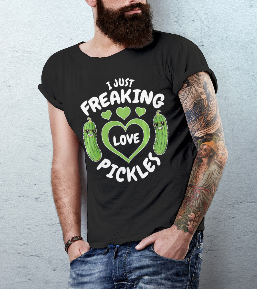 I Just Freaking Love Pickles Love Pickl With Heart And Cool Pickle Characters T-Shirt