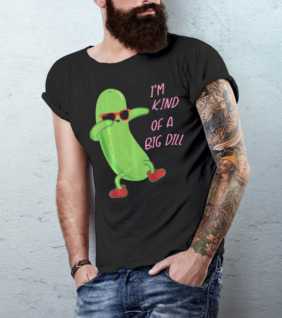 I'm Kind Of A Big Dill Pickle Wearing Sunglasses And Red Shoes T-Shirt