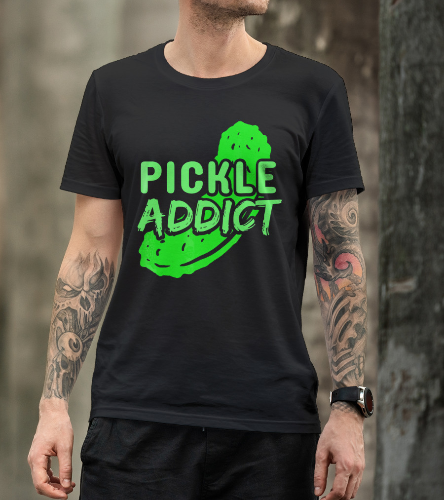 Pickle Addict Big Dill Pickles Sweet Ghe T-Shirt