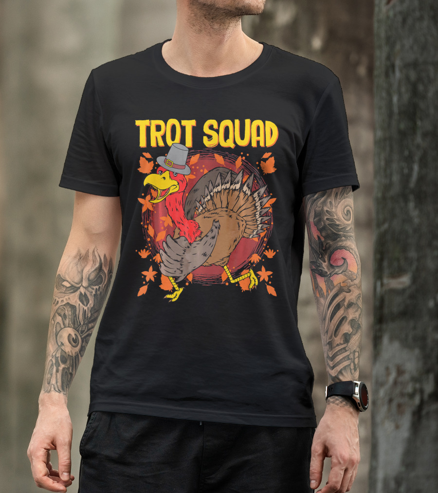 Trot Squad Thanksgiving Turkey With Pilgrim Hat And Autumn Leaves T-Shirt
