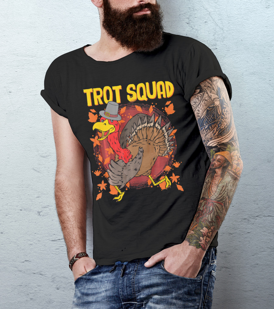 Trot Squad Thanksgiving Turkey With Pilgrim Hat And Autumn Leaves T-Shirt
