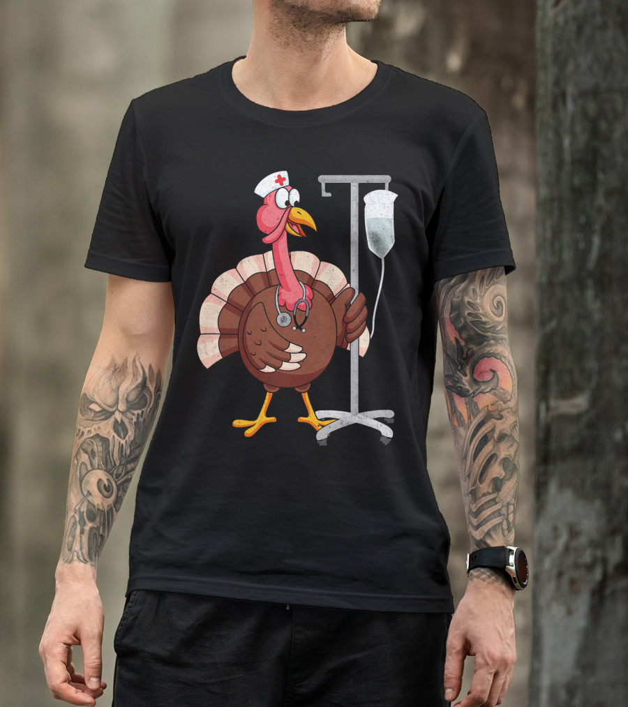 Proud Nurse Turkey Funny Nurse With Stethoscope And IV Stand T-Shirt