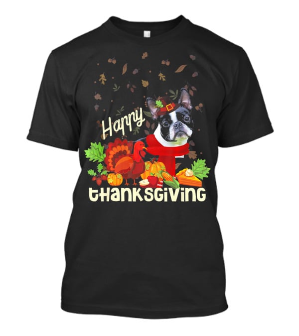 Happy Thanksgiving Boston Terrier Pilgrim With Turkey And Autumn Leaves T-Shirt