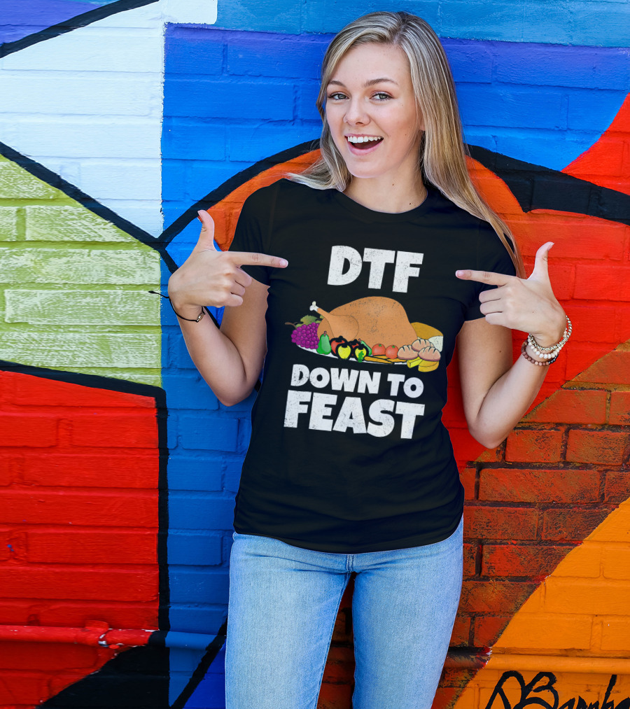 DTF Down To Feast Turkey Grapes Vegetables Bread T-Shirt