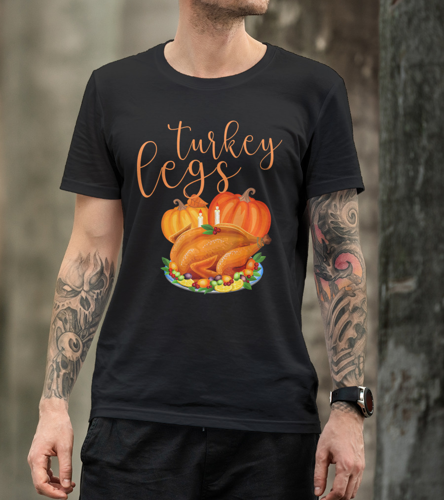 Turkey Legs Thanksgiving Feast With Pumpkins T-Shirt