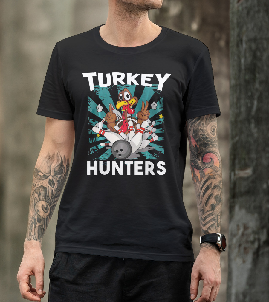 Turkey Hunters Funny Thanksgiving Bowling T-Shirt
