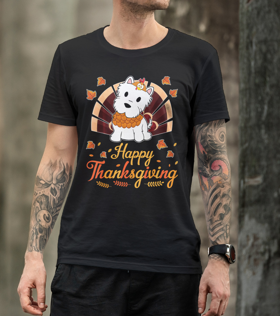 Happy Thanksgiving Turkey Westie Dog Autumn Leaves T-Shirt