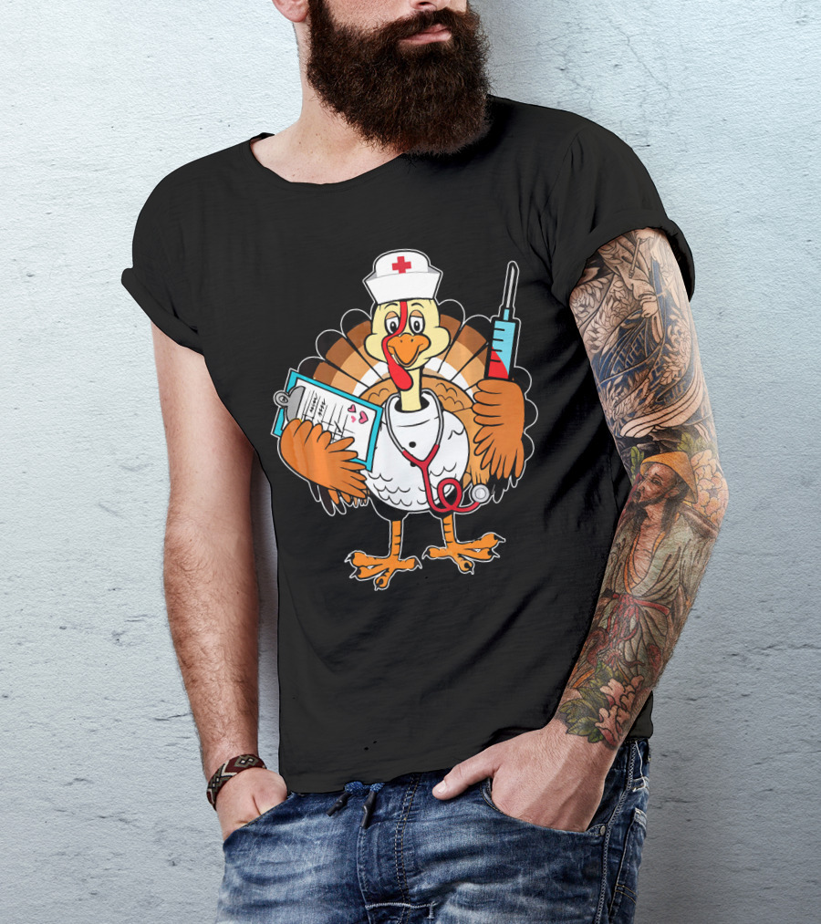 Thanksgiving Turkey Nurse Doctor With Syringe And Clipboard T-Shirt