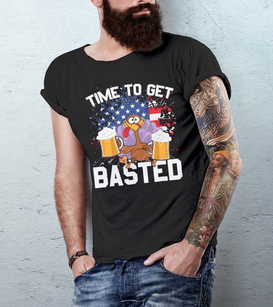 Time To Get Basted Thanksgiving Turkey With Beers And American Flag T-Shirt