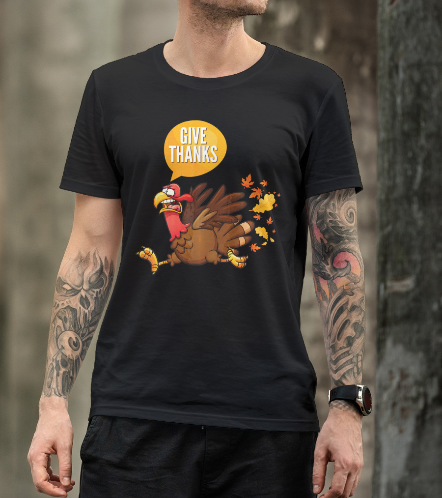 Give Thanks Thanksgiving Turkey Leaves T-Shirt