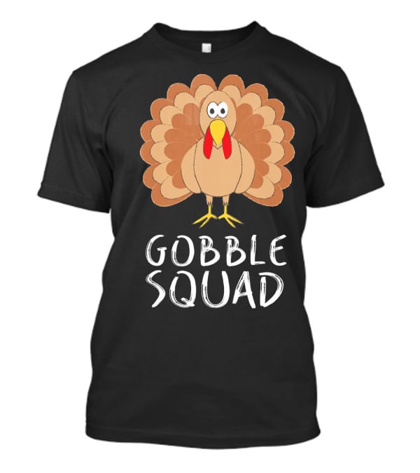 Gobble Squad Cute Turkey Trot Thankful Turkey T-Shirt