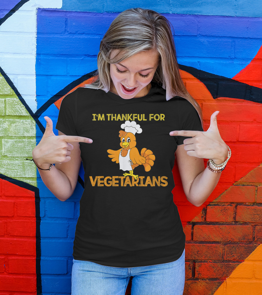I'm Thankful For Vegetarians Turkey Chef T-Shirt