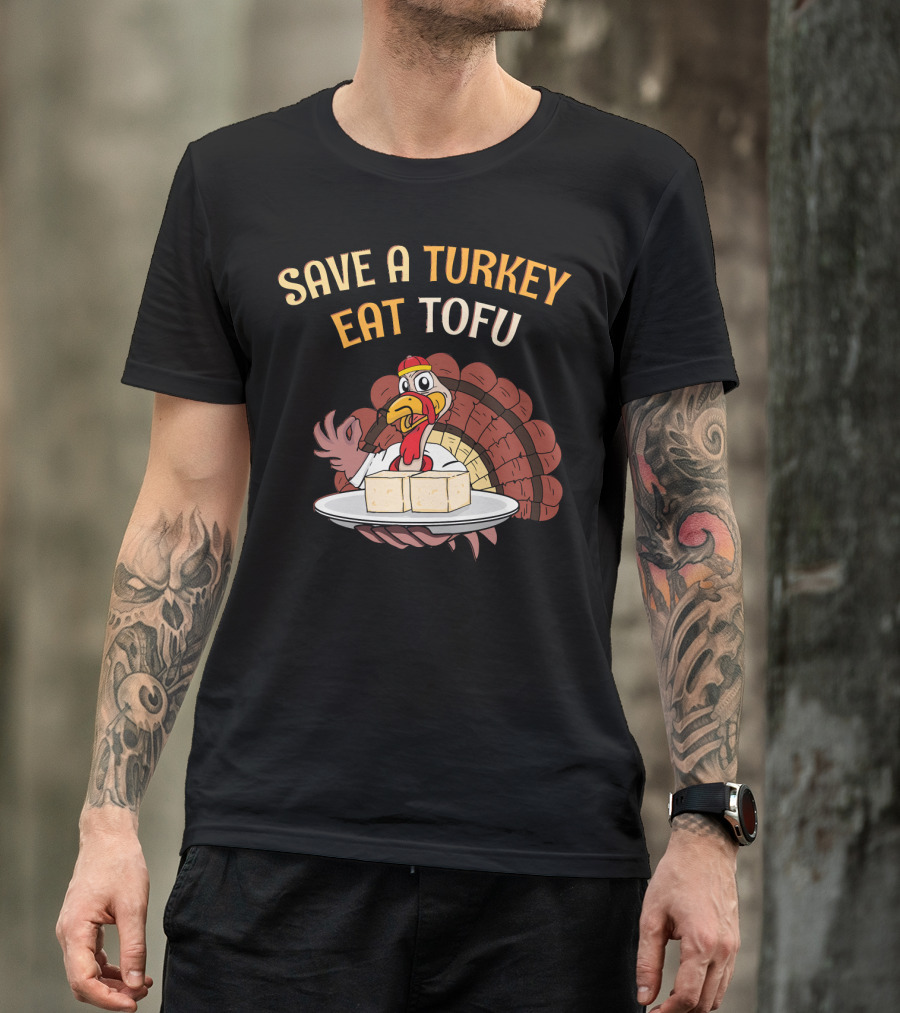 Save A Turkey Eat Tofu Thanksgiving Cartoon Turkey With Tofu Plate T-Shirt