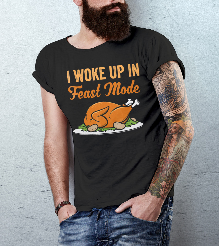 I Woke Up In Feast Mode Turkey Platter With Potatoes T-Shirt