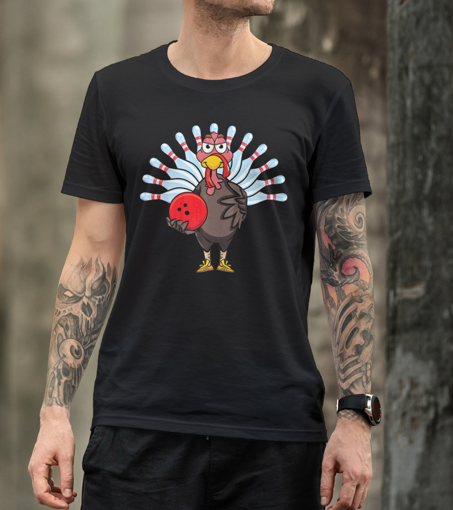 Thanksgiving Turkey Holding Bowling Ball With Pin Feathers T-Shirt